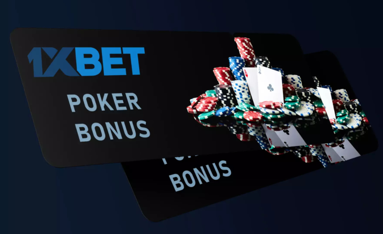 Descubra o 1xbet Poker: Jogue, Ganhe Bônus e Aumente Suas Chances