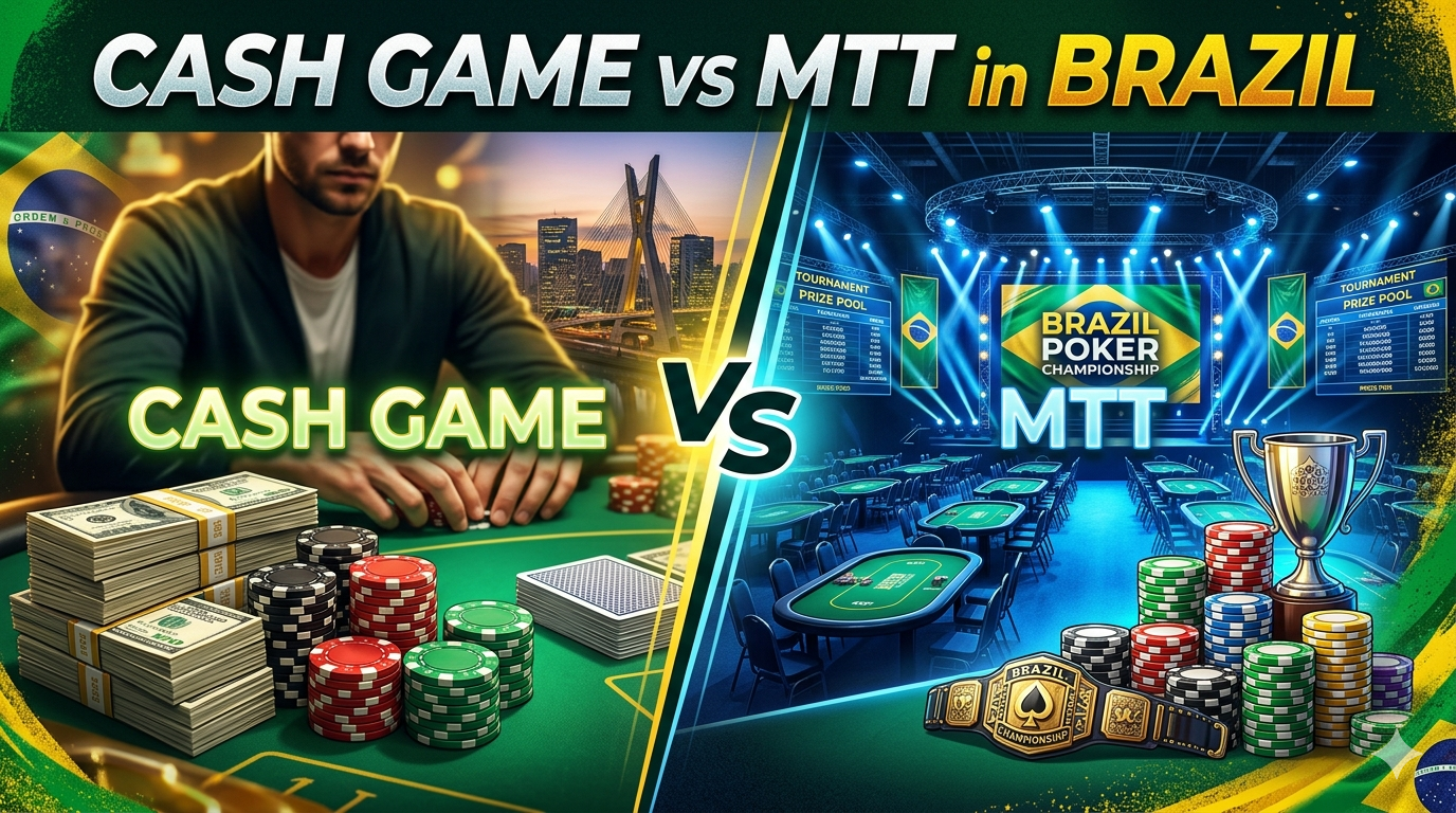 🎲 Cash Game vs MTT: Entendendo as Diferenças Estruturais